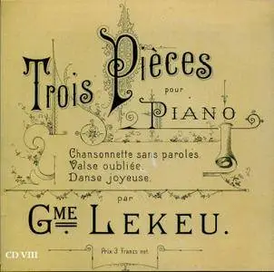 Guillaume Lekeu - Les Fleurs pâles du souvenir - Complete Works (2015) {8CD Ricercar-Outhere Music}