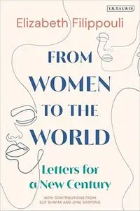 From Women to the World: Letters for a New Century