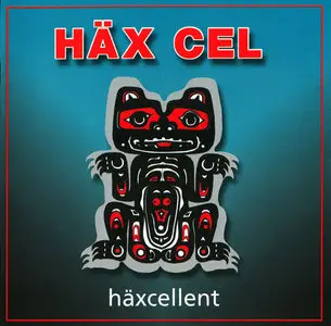 Häx Cel - Häxcellent (2001)