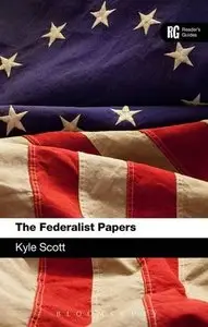 The Federalist Papers: A Reader's Guide