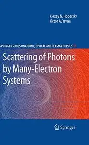 Scattering of Photons by Many-Electron Systems (Repost)