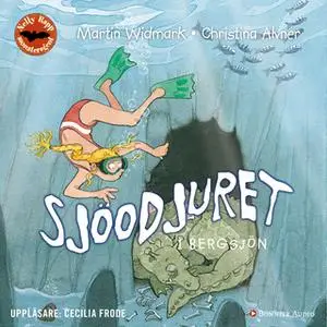 «Nelly Rapp och sjöodjuret i Bergsjön» by Martin Widmark