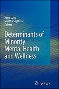 Determinants of Minority Mental Health and Wellness (Repost)