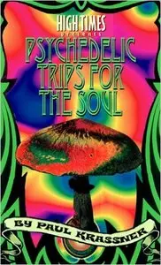 Paul Krassner's Psychedelic Trips for the Mind First Edition