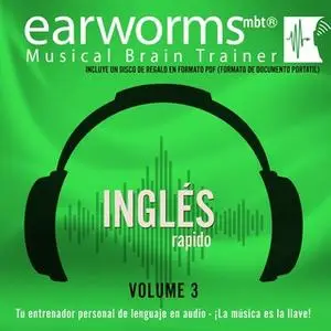 «Ingles Rapido, Vol. 3» by Earworms Learning