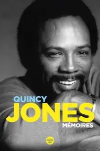 Quincy Jones, "Mémoires"