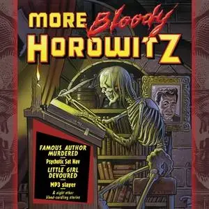 «More Bloody Horowitz» by Anthony Horowitz