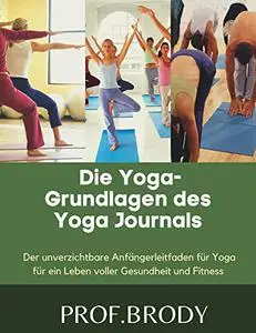 Die Yoga-Grundlagen des Yoga Journals