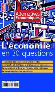 L'Economie en 30 Questions - Alternatives Economiques Hors-Serie Poche N 46
