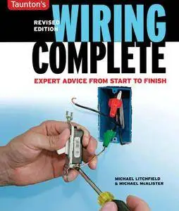 Wiring Complete: Second Edition (repost)