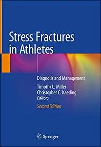 Stress Fractures in Athletes: Diagnosis and Management Ed 2