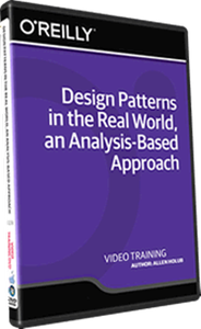 Design Patterns in the Real World, an Analysis-Based Approach  [repost]