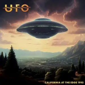 UFO - California At The Edge 1995 (2023)