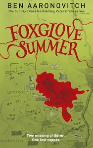 Foxglove Summer: A Rivers of London Novel