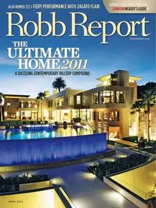 Robb Report - April 2011 (Repost)