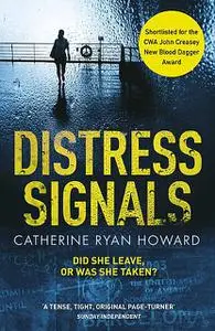 «Distress Signals» by Catherine Ryan Howard