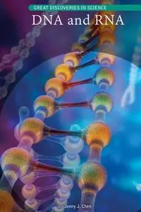 DNA and RNA (Great Discoveries in Science)