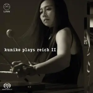 Kuniko - Kuniko Plays Reich II (2024) [Official Digital Download 24/96]