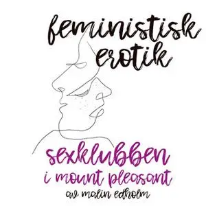 «Sexklubben i Mount Pleasant» by Malin Edholm