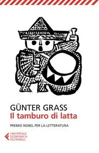 Gunter Grass - Il tamburo di latta