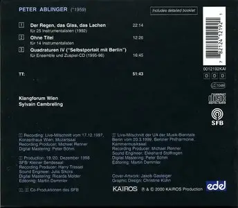 Peter Ablinger (REPOST): Der Regen, das Glas, das Lachen; Ohne Titel; Quadraturen IV