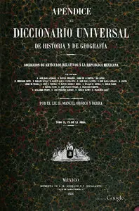 Diccionario Geográfico, Histórico y Biográfico de los Estados Unidos Mexicanos tom.2