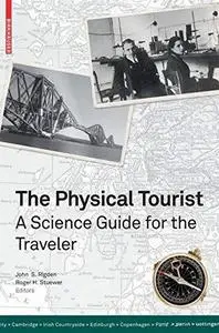 The Physical Tourist: A Science Guide for the Traveler