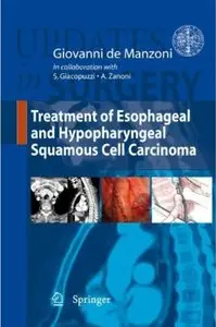 Treatment of Esophageal and Hypopharingeal Squamous Cell Carcinoma