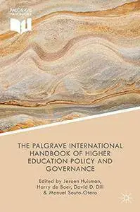 The Palgrave International Handbook of Higher Education Policy and Governance