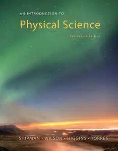 An Introduction to Physical Science, 14th Edition