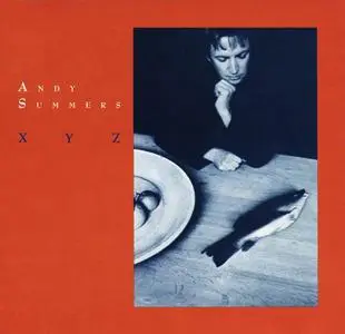 Andy Summers - XYZ (1987)