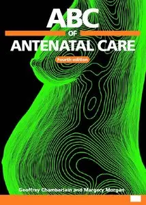 ABC of Antenatal Care (ABC Series) by Margery Morgan [Repost]