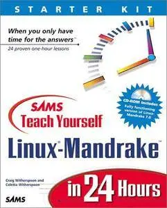 Sams Teach Yourself Mandrake Linux in 24 Hours (Teach Yourself -- 24 Hours)