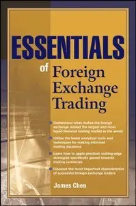 Essentials of Foreign Exchange Trading (repost)