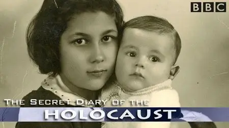 BBC - The Secret Diary of the Holocaust (2009)