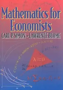 Mathematics for Economists by Carl P. Simon
