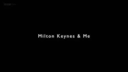 BBC - Milton Keynes and Me (2017)