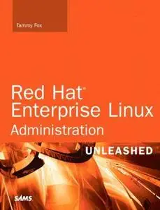 Red Hat Enterprise Linux 5 Administration Unleashed 