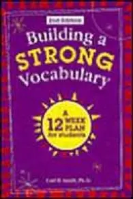 Building a Strong Vocabulary: A Twelve-Week Plan for Students (Repost)