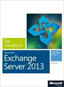 Microsoft Exchange Server 2013 - Das Handbuch 