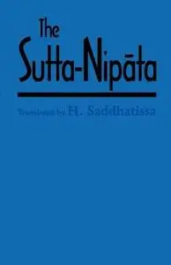 The Sutta-Nipata: A New Translation from the Pali Canon