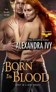«Born in Blood» by Alexandra Ivy