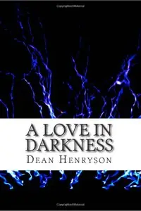 A Love in Darkness