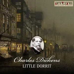 «Little Dorrit» by Charles Dickens