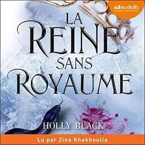 Holly Black, "Le prince cruel, tome 3 : La reine sans royaume"