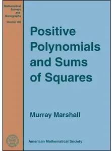 Positive Polynomials and Sums of Squares (repost)