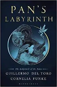 Pan's Labyrinth: The Labyrinth of the Faun