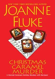 «Christmas Caramel Murder» by Joanne Fluke