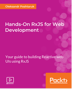 Hands-On RxJS for Web Development