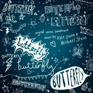 Kyle Dixon & Michael Stein - Butterfly (Original Series Soundtrack) (2019) [Official Digital Download 24/96]